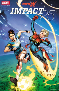 Marvel created this comic book cover of Carli Lloyd next to Captain Marvel to kick off the espnW IMPACT25 partnership with Marvel. Image courtesy of Marvel.